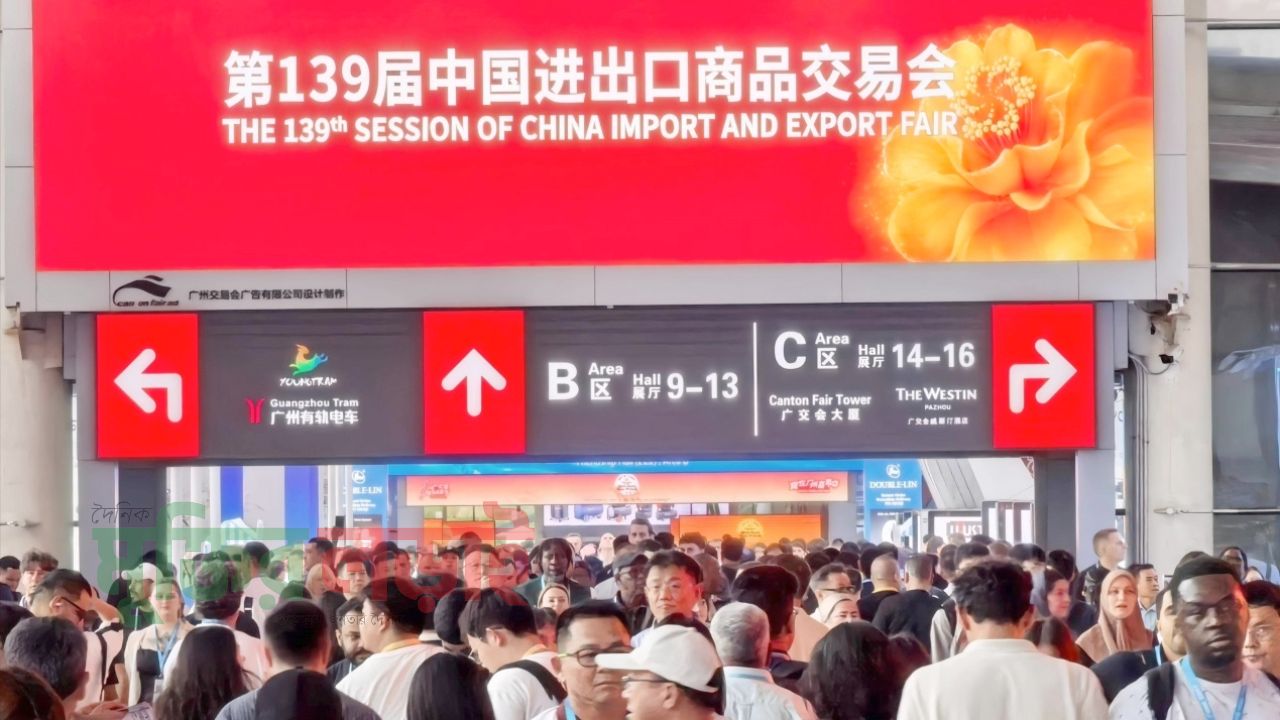 বিশ্ববাজারের প্রবণতা বুঝতে ক্যান্টন ফেয়ার প্রধান মঞ্চ